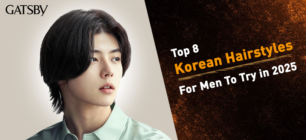 Top 8 Korean Hairstyles For Men To Try in 2025